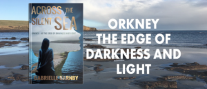 Across the Silent Sea, book cover, Gabrielle Barnby, Orkney