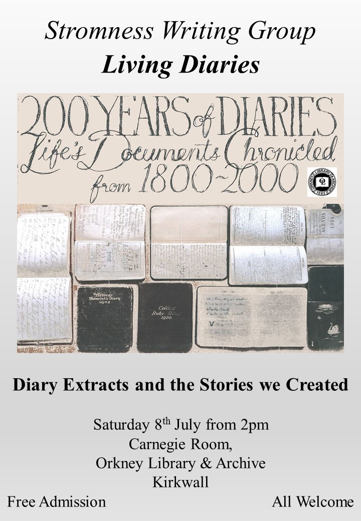 200 Years of Diaries, Dylan Stone, Gabrielle Barnby, Stromness Writers Group, Creative response, Orkney