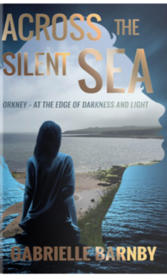 Across the Silent Sea, book cover, Gabrielle Barnby, Orkney